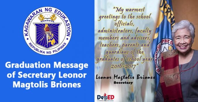 Graduation Message of Secretary Leonor Magtolis Briones