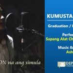 Kumusta at Paalam Graduation Song by Sapang Alat Choir